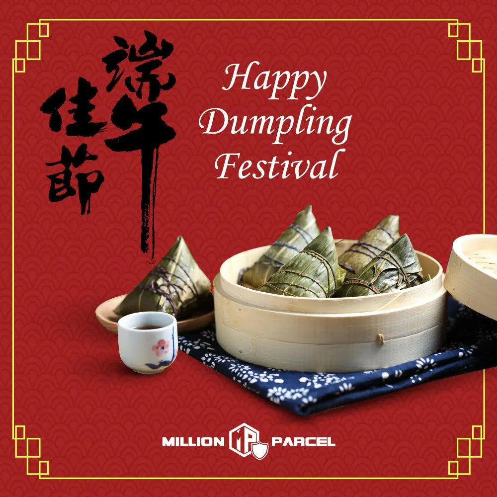 Happy-Dumpling-Festival-端午节快乐 - MillionParcel