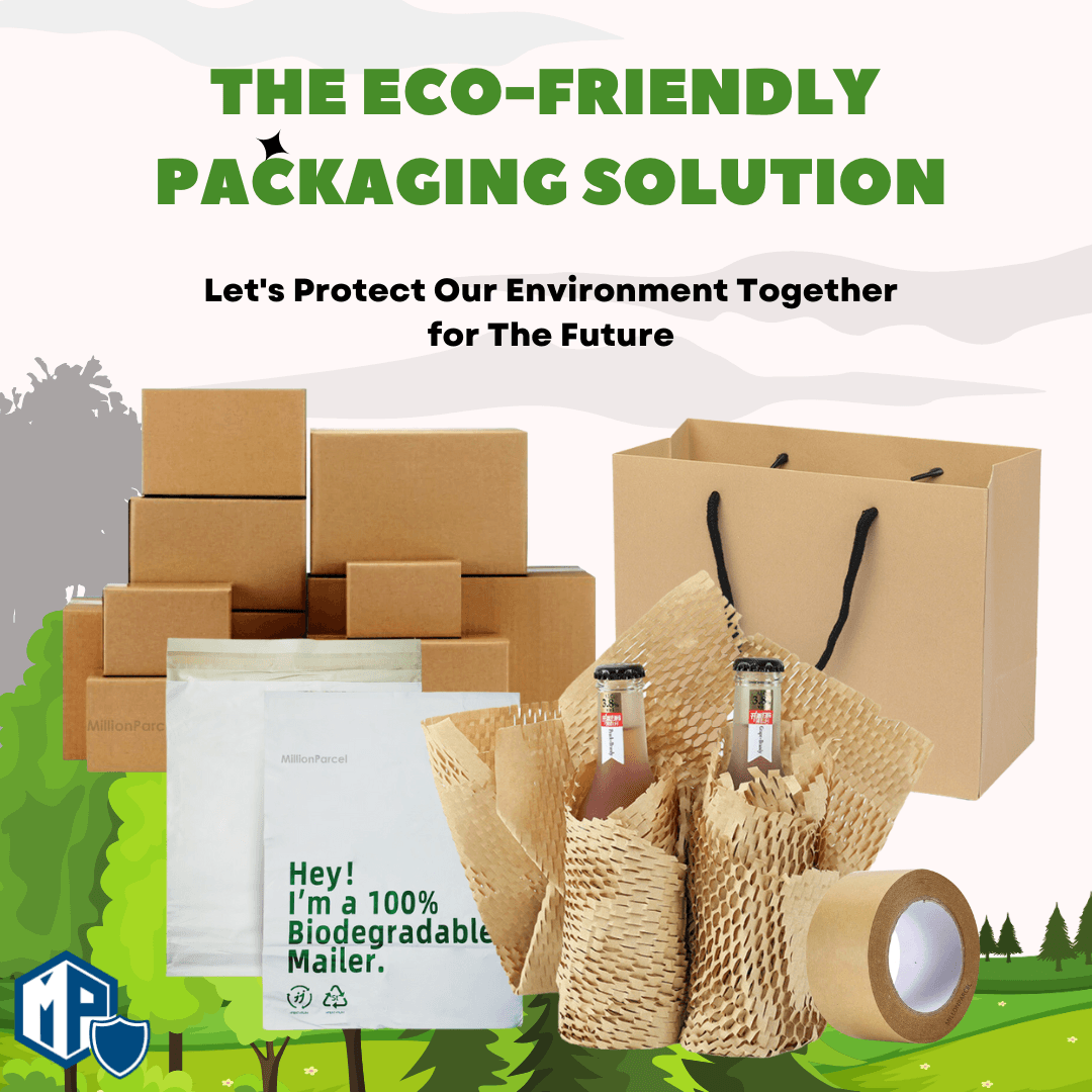 The Eco-Friendly Packaging Solution - MillionParcel